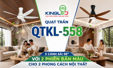 Quạt Trần Kingled QTKL-558-01 - Siêu Phẩm động cơ DC 5 Cánh Với 2 Phiên Bản Màu Cho 2 Phong Cách Nội Thất